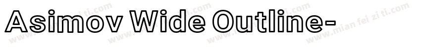 Asimov Wide Outline字体转换